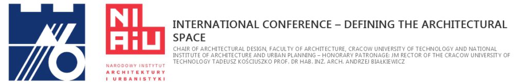 International conference of Cracow University of Technology "Defining architectural space - The truth and lies of architecture 2021
